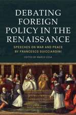 Debating Foreign Policy in the Renaissance