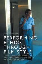 Performing Ethics Through Film Style