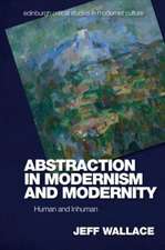 Abstraction in Modernism and Modernity