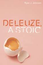 Deleuze, A Stoic