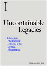 Uncontainable Legacies