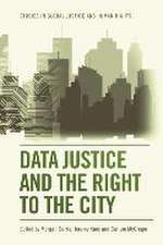 Data Justice and the Right to the City