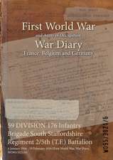 59 DIVISION 176 Infantry Brigade South Staffordshire Regiment 2/5th (T.F.) Battalion: 4 January 1916 - 19 February 1916 (First World War, War Diary, W