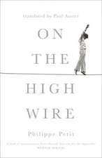 Petit, P: On the High Wire