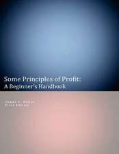 Some Principles of Profit