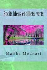 Recits Bleus Et Billets Verts