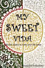 My Sweet Vida