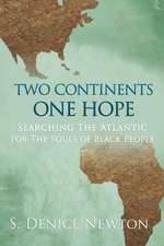 Two Continents, One Hope