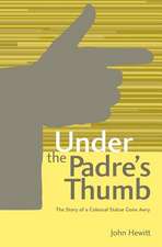 Under the Padre's Thumb