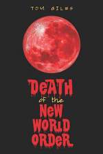 Death of the New World Order