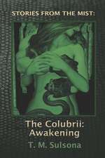 The Colubrii