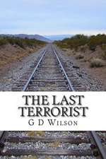 The Last Terrorist