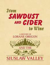 From Sawdust and Cider to Wine