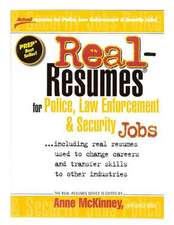 Real-Resumes for Police, Law Enforcement, & Security Jobs