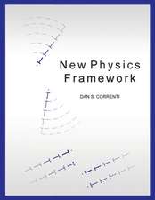 New Physics Framework