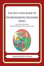 The Best Ever Book of Environmental Engineer Jokes