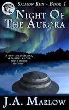 Night of the Aurora (Salmon Run - Book 1)