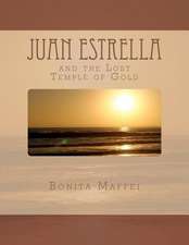 Juan Estrella and the Lost Temple of Gold