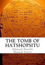 The Tomb of Hatshopsitu