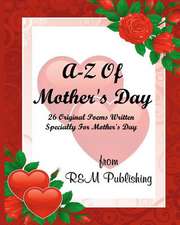 A-Z of Mother's Day