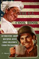 The G.I. Cook Book