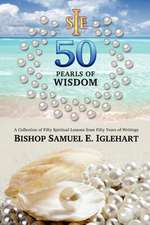 Fifty Pearls of Wisdom