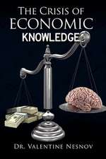 The Crisis of Economic Knowledge