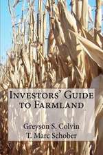 Investors' Guide to Farmland