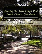 Passing the Mississippi Real Estate License Law Exam