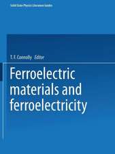 Ferroelectric Materials and Ferroelectricity