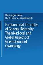 Fundamental Principles of General Relativity Theories