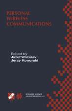 Personal Wireless Communications: IFIP TC6/WG6.8 Working Conference on Personal Wireless Communications (PWC’2000), September 14–15, 2000, Gdańsk, Poland