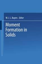 Moment Formation In Solids