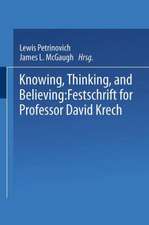 Knowing, Thinking, and Believing: Festschrift for Professor David Krech