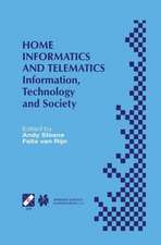 Home Informatics and Telematics: Information, Technology and Society