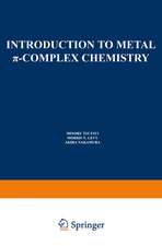 Introduction to Metal π-Complex Chemistry