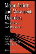 Motor Activity and Movement Disorders: Research Issues and Applications