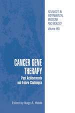 Cancer Gene Therapy: Past Achievements and Future Challenges