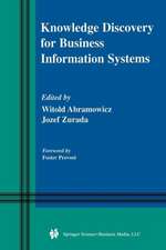 Knowledge Discovery for Business Information Systems