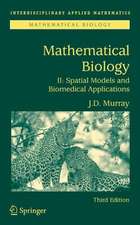 Mathematical Biology II: Spatial Models and Biomedical Applications