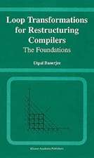 Loop Transformations for Restructuring Compilers: The Foundations