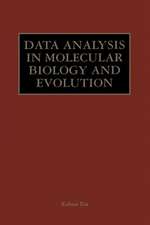 Data Analysis in Molecular Biology and Evolution