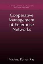 Cooperative Management of Enterprise Networks