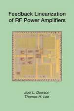 Feedback Linearization of RF Power Amplifiers