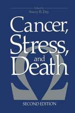 Cancer, Stress, and Death