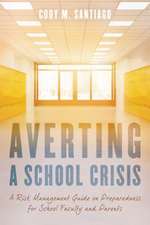 AVERTING A SCHOOL CRISISA RISPB