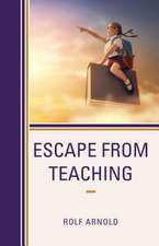 Escape from Teaching