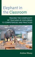 Elephant in the Classroom