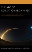 The Arc of Educational Change