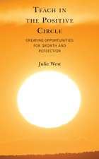 West, J: Teach in the Positive Circle